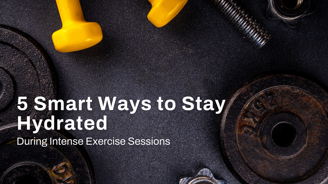 5 Smart Ways to Stay Hydrated During Intense Exercise Sessions