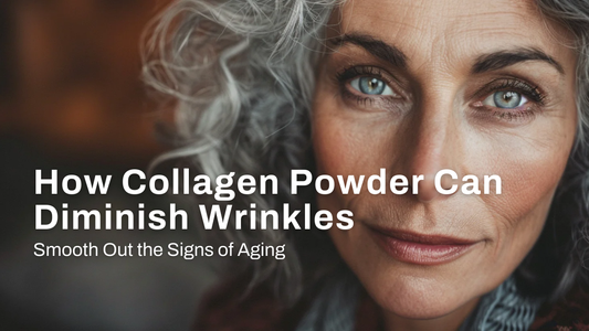 Smooth Out the Signs of Aging: How Collagen Powder Can Diminish Wrinkles