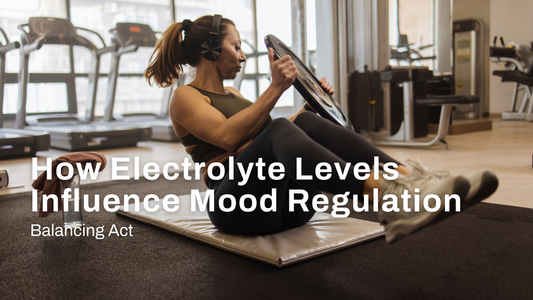 Balancing Act: How Electrolyte Levels Influence Mood Regulation