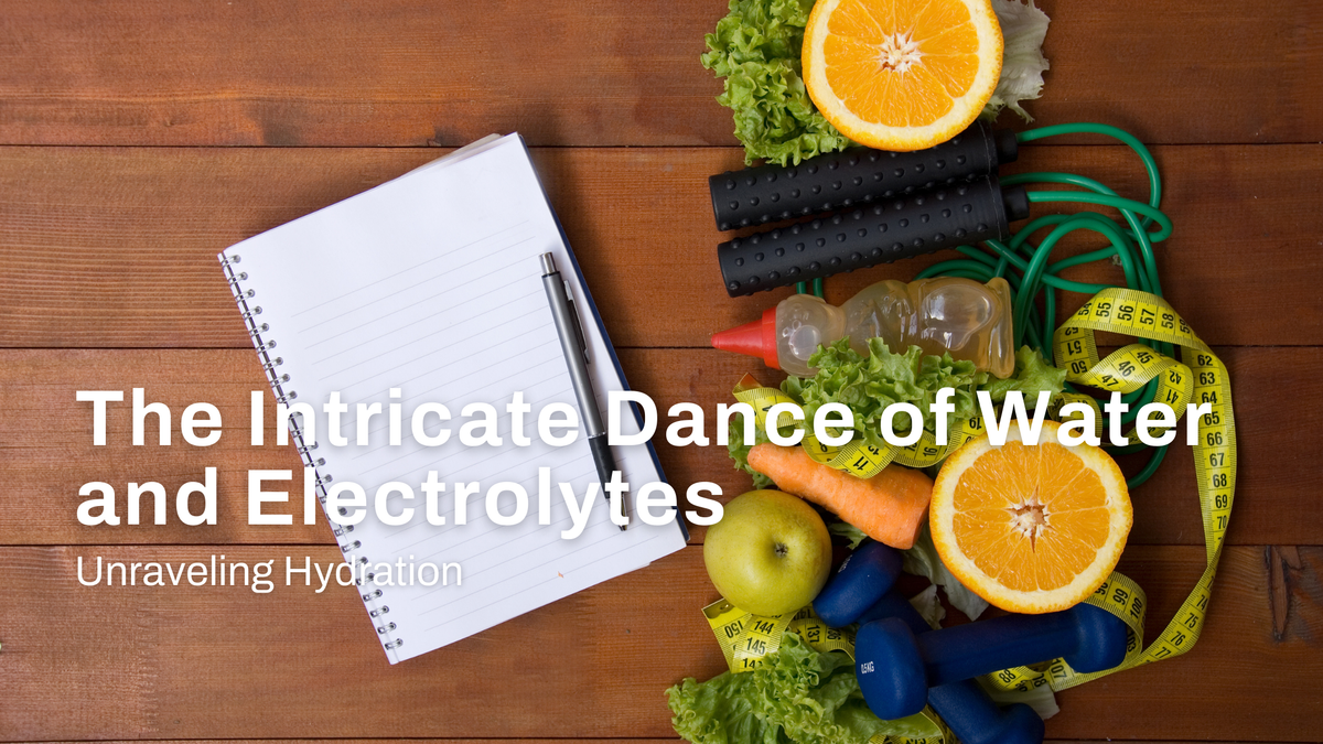 Lean Water Unraveling Hydration: The Intricate Dance of Water and Electrolytes ...