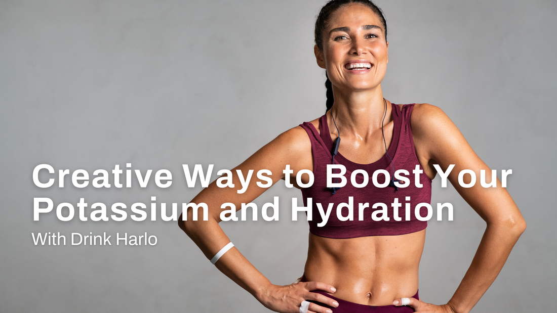 Creative Ways to Boost Your Potassium and Hydration