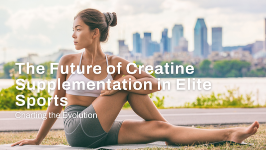 Charting the Evolution: The Future of Creatine Supplementation in Elite Sports