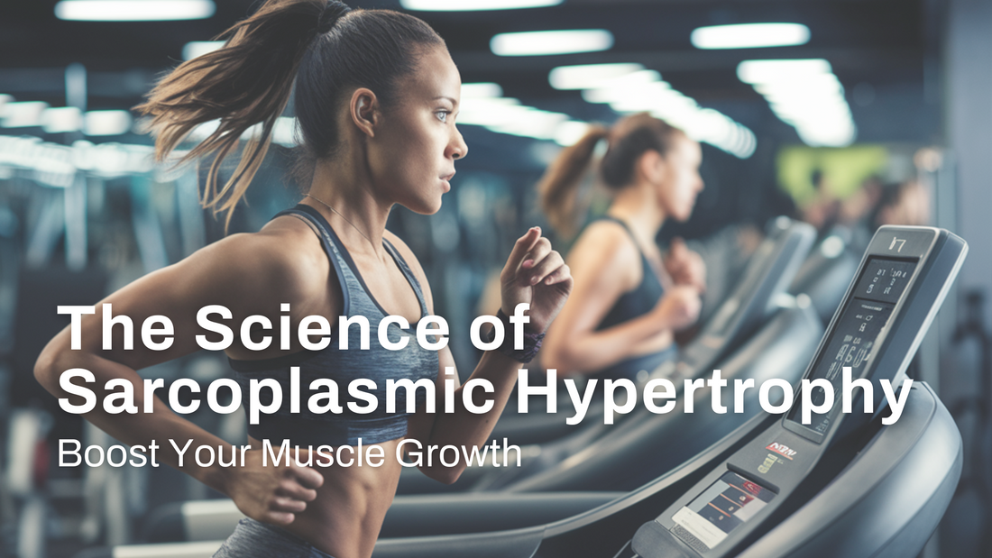 Sarcoplasmic Hypertrophy: Exploring Muscle Growth Through Increased Fluid Volume