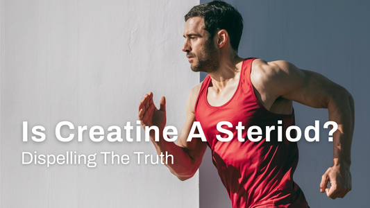 Dispelling the Confusion: Is Creatine a Steroid?