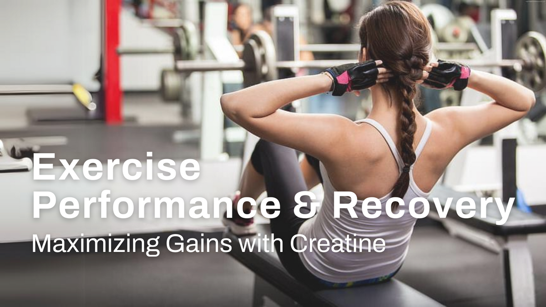 Exercise Performance and Recovery: Maximizing Gains with Creatine