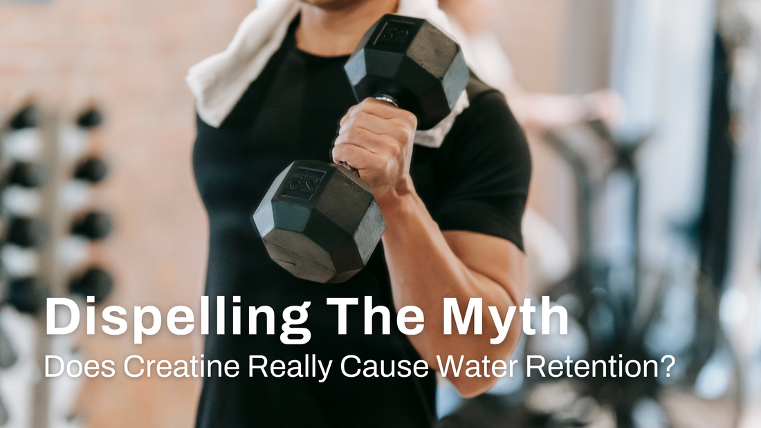 Bloating Facts: Does Creatine Really Cause Water Retention?