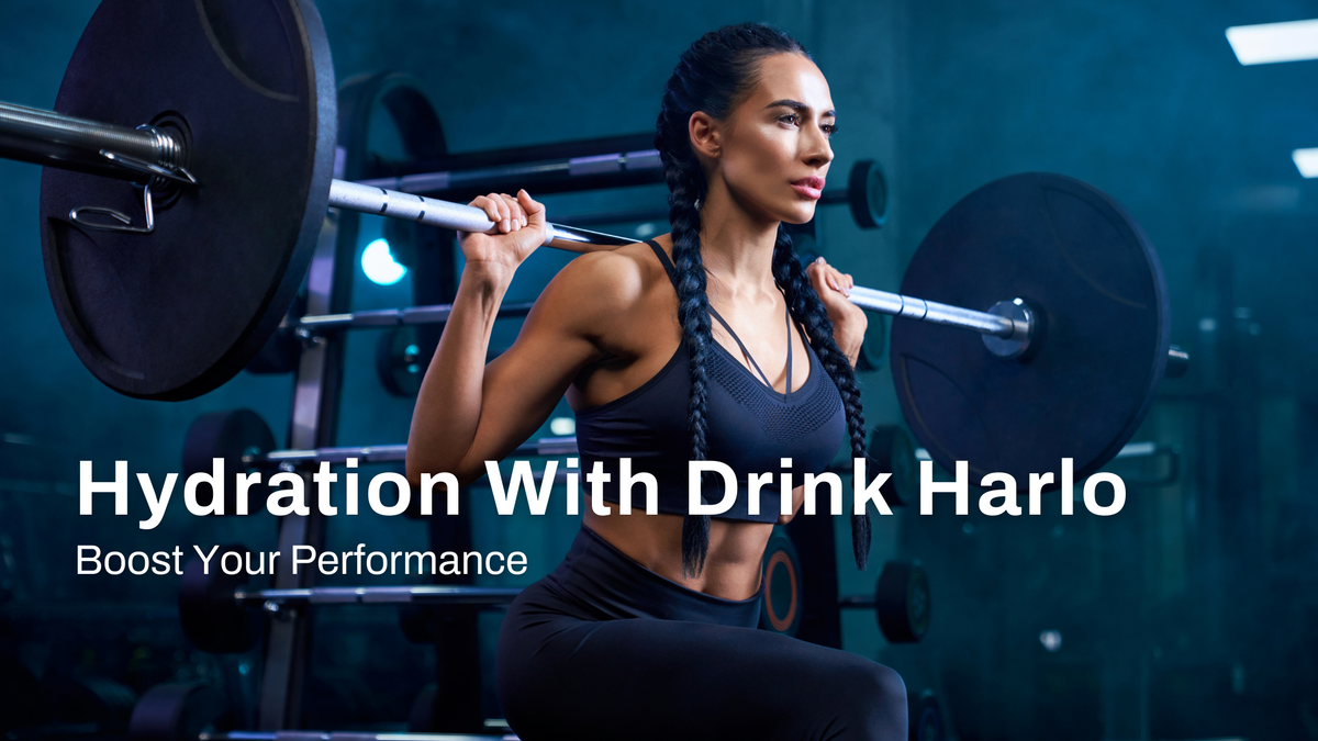 Hydration and Performance: Unlocking Your Potential with Harlo's Solut ...