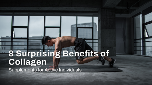 8 Surprising Benefits of Collagen Supplements for Active Individuals