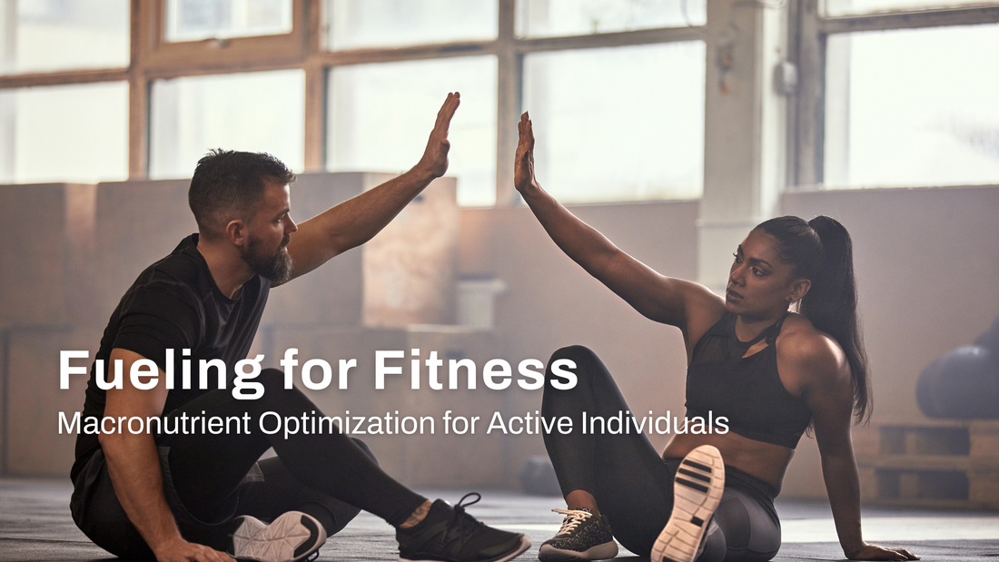 Fueling for Fitness: Macronutrient Optimization for Active Individuals