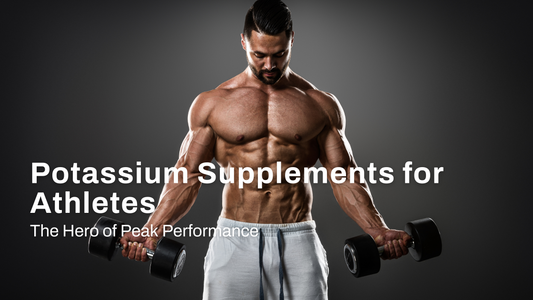 Potassium Supplements for Athletes: The Hero of Peak Performance